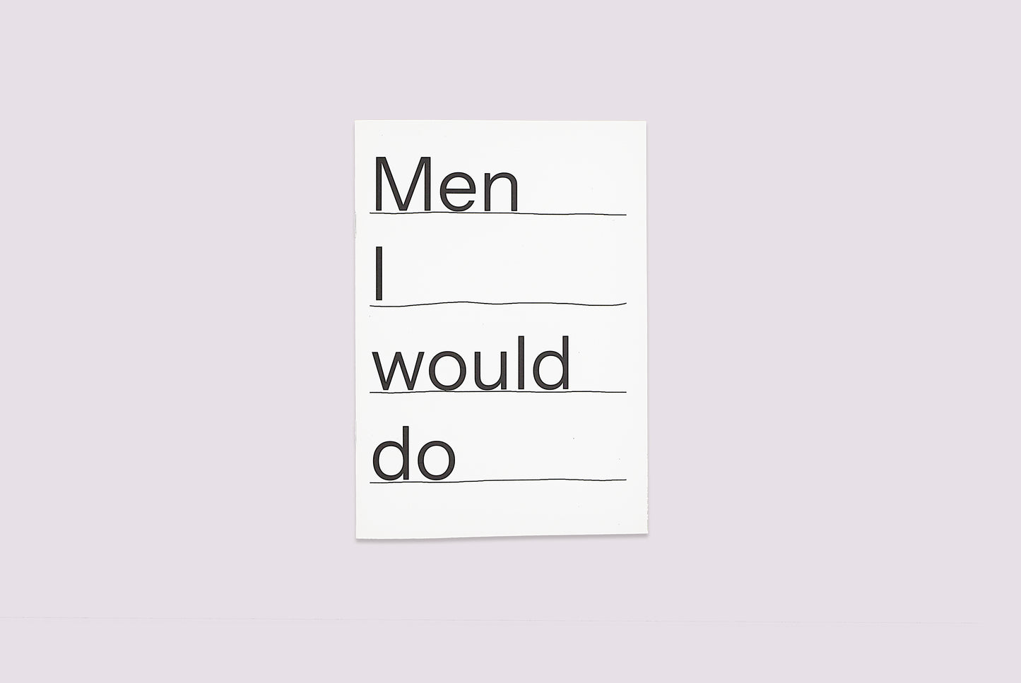 (New) Men I Would Do