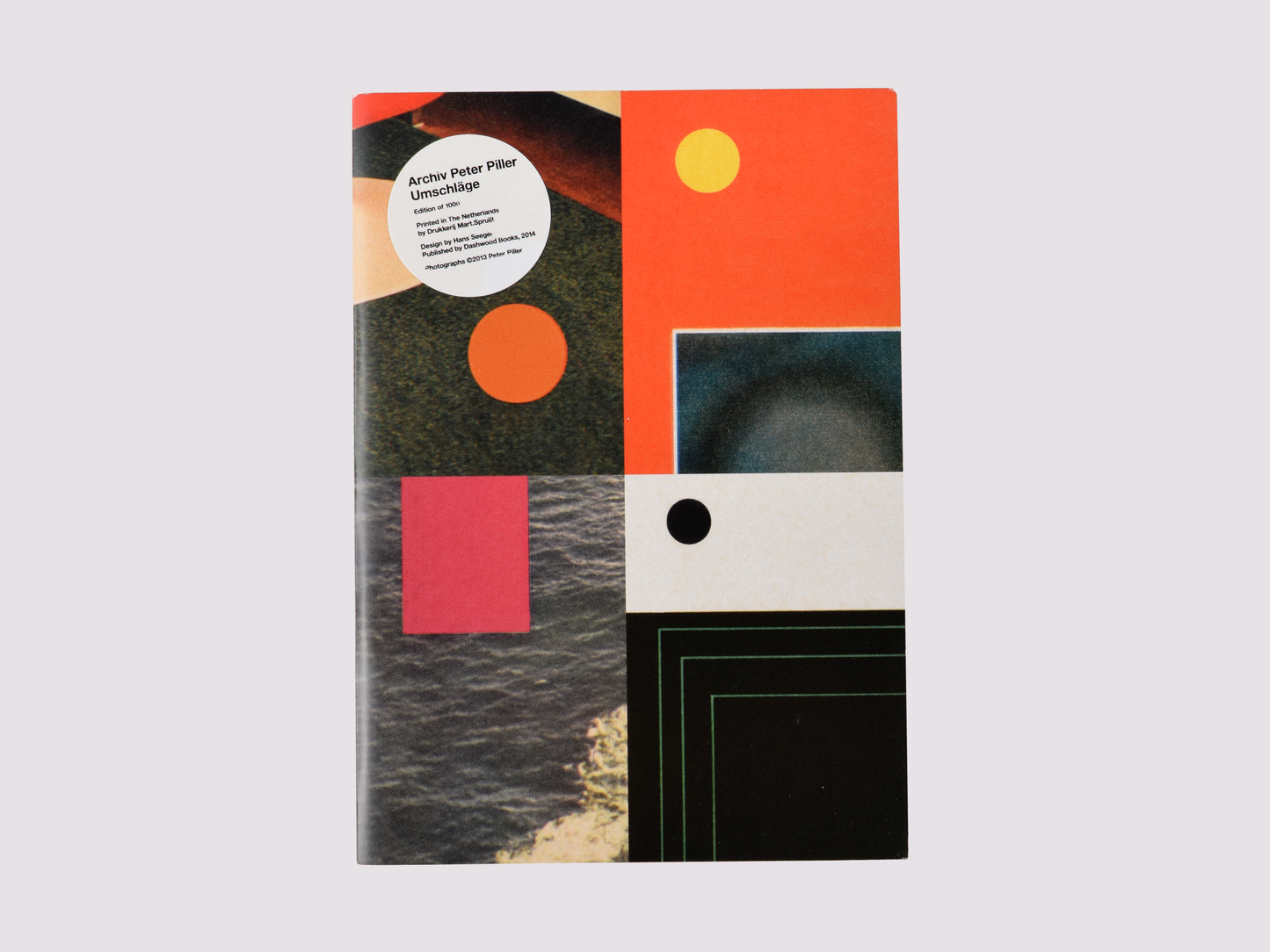 Umschläge/Peter Piller published by Dashwood Books