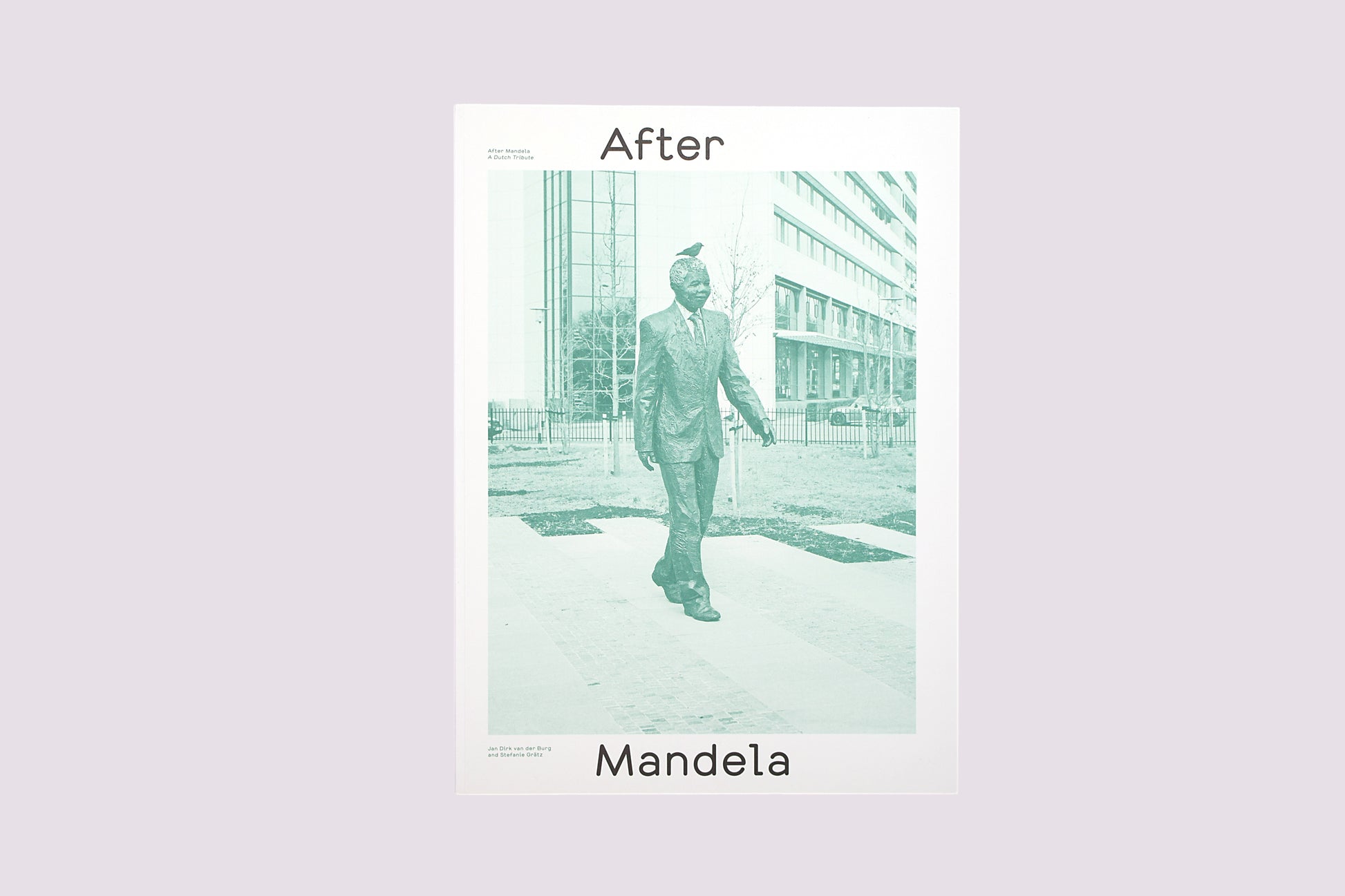 After Mandela/Jan Dirk van der Burg/Stefanie Grätz published by Post Editions