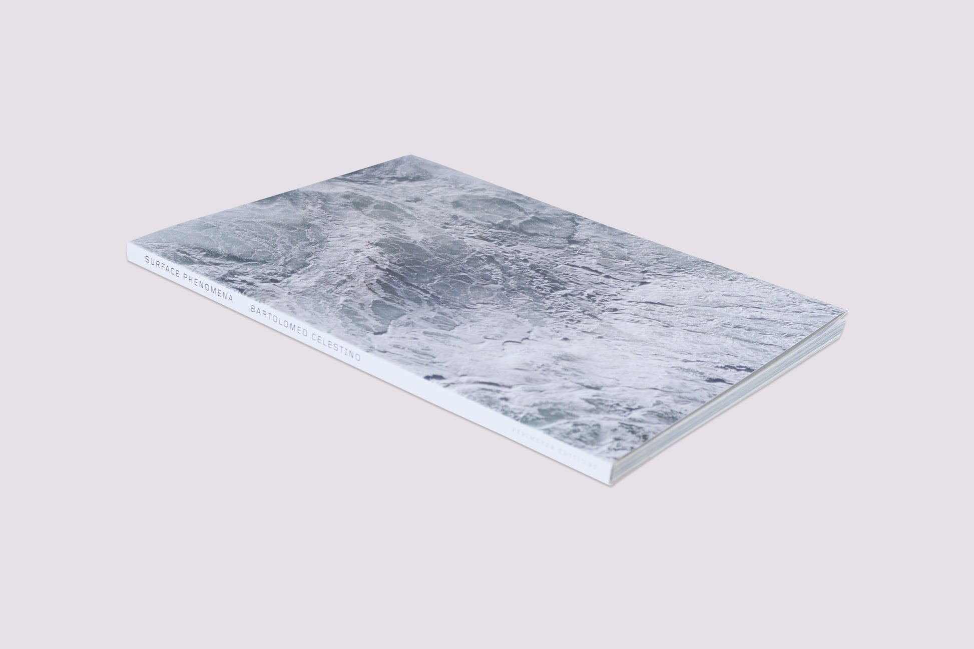 Surface Phenomena/Bartolomeo Celestino by Perimeter Editions